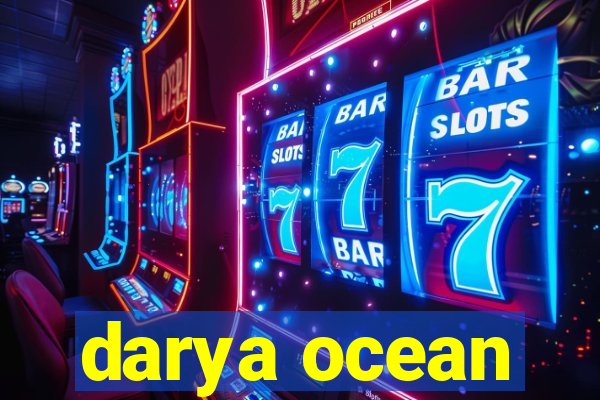 darya ocean